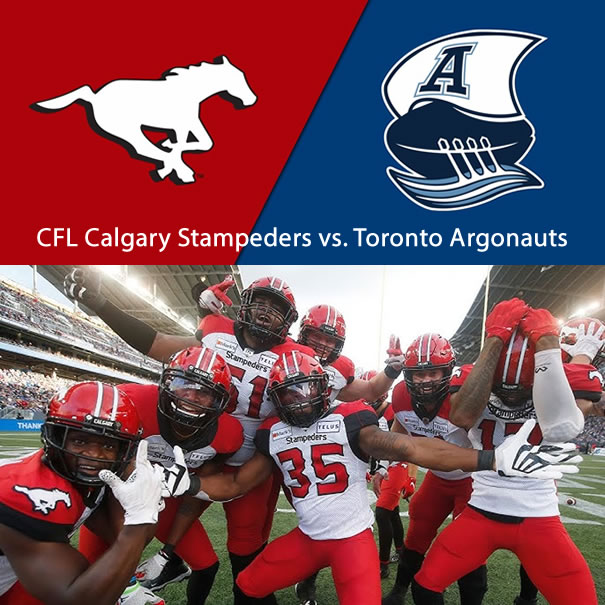 CFL Calgary Stampeders vs. Toronto Argonauts